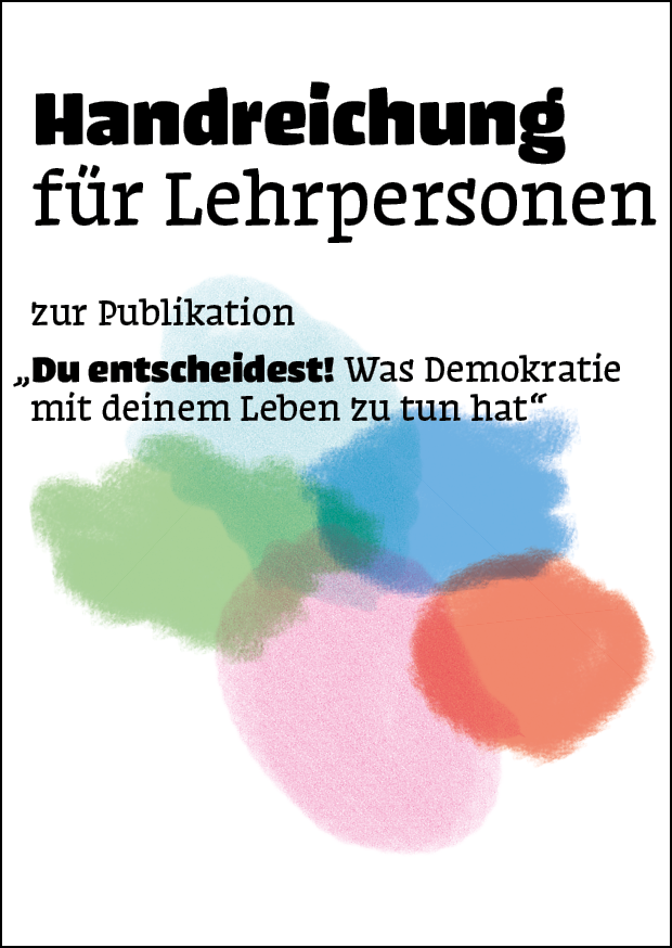 Deckblatt der Handreichung "Du entscheidest" zum Thema Demokratie 