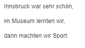 Text: Innsbruck war sehr schön, im Museum lernten wir, dann machten wir Sport.